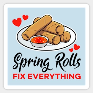 Spring Rolls fix everything Sticker